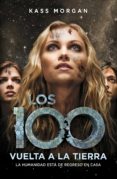 vuelta a la tierra (los 100 3) (ebook)-kass morgan-9786073158176 vuelta a la tierra (los 100 3) (ebook)-kass morgan-9786073158176