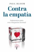 contra la empatía (ebook)-paul bloom-9786073169776 contra la empatía (ebook)-paul bloom-9786073169776