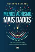 Descargar libro electrónico para encender fuego MENOS ACHISMO, MAIS DADOS  (edición en portugués) in Spanish iBook MOBI de GUSTAVO ESTEVES