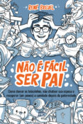 Mejor descargador de libros NÃO É FÁCIL SER PAI
        EBOOK (edición en portugués) (Spanish Edition) 9786559882076 de RENÉ BREUEL