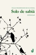Descargar gratis ebooks en francés SOLO DE SABIÁ
				EBOOK (edición en portugués) FB2 CHM de PAULO RODRIGUES DE OLIVEIRA