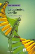 la quimica verde-jose manuel lopez nieto-9788400093976 la quimica verde-jose manuel lopez nieto-9788400093976
