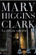 la misma cancion-mary higgins clark-9788401336676 la misma cancion-mary higgins clark-9788401336676