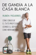 de gandía a la casa blanca-ruben figueres-9788401347276 de gandía a la casa blanca-ruben figueres-9788401347276