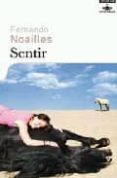 sentir: claves para vivir el presente-fernando noailles olive-9788403599376 sentir: claves para vivir el presente-fernando noailles olive-9788403599376