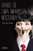 diario de una mariposa nocturna-rachel klein-9788408009276 diario de una mariposa nocturna-rachel klein-9788408009276