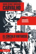 carvalho: el círculo virtuoso (ebook)-manuel vazquez montalban-9788408024576 carvalho: el círculo virtuoso (ebook)-manuel vazquez montalban-9788408024576