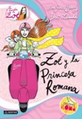 la banda de zoe 5: la princesa romana-ana garcia-siñeriz-9788408038276 la banda de zoe 5: la princesa romana-ana garcia-siñeriz-9788408038276