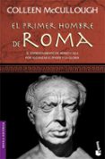 el primer hombre de roma-colleen mccullough-9788408072676 el primer hombre de roma-colleen mccullough-9788408072676