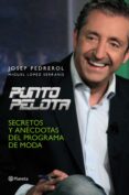 (pe) punto pelota-josep pedrerol-9788408107576 (pe) punto pelota-josep pedrerol-9788408107576
