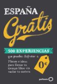 españa gratis-edurne baz uriarte-9788408119876 españa gratis-edurne baz uriarte-9788408119876