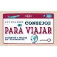 los mejores consejos para viajar (lonely planet)-tom hall-9788408142676 los mejores consejos para viajar (lonely planet)-tom hall-9788408142676