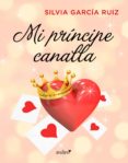 mi príncipe canalla (ebook)-silvia garcia ruiz-9788408166276 mi príncipe canalla (ebook)-silvia garcia ruiz-9788408166276