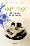 recuerdo de un sueño (ebook)-amy tan-9788408200376 recuerdo de un sueño (ebook)-amy tan-9788408200376