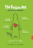the followers (del rey de los mindundis)-pilar ramirez-jesus mario lorente-9788414010976 the followers (del rey de los mindundis)-pilar ramirez-jesus mario lorente-9788414010976