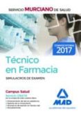 técnico en farmacia del servicio murciano de salud. simulacros de examen-9788414209776 técnico en farmacia del servicio murciano de salud. simulacros de examen-9788414209776