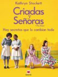criadas y señoras (ebook)-kathryn stockett-9788415120476 criadas y señoras (ebook)-kathryn stockett-9788415120476