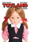 toyland made in spain-guillem medina-9788415163176 toyland made in spain-guillem medina-9788415163176