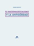 el nacionalsocialismo y la antiguedad-johann chapoutot-9788415289876 el nacionalsocialismo y la antiguedad-johann chapoutot-9788415289876