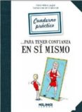 cuaderno practico para tener confianza en si mismo-marie-helene lauger-9788415322276 cuaderno practico para tener confianza en si mismo-marie-helene lauger-9788415322276