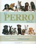 tu perro ideal-david alderton-9788415372776 tu perro ideal-david alderton-9788415372776