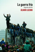 la guerra fria-alvaro lozano-9788415373476 la guerra fria-alvaro lozano-9788415373476