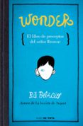 wonder: el libro de preceptos del señor browne-r.j. palacio-9788415594376 wonder: el libro de preceptos del señor browne-r.j. palacio-9788415594376