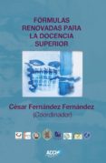formulas renovadas para la docencia superior (ebook)-9788415705376 formulas renovadas para la docencia superior (ebook)-9788415705376