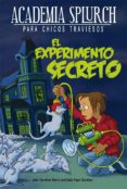 academia splurch para chicos traviesos: el experimento secreto-julie gardner berry-9788415709176 academia splurch para chicos traviesos: el experimento secreto-julie gardner berry-9788415709176