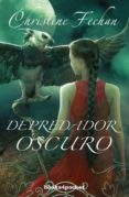 depredador oscuro-christine feehan-9788415870876 depredador oscuro-christine feehan-9788415870876