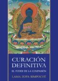 curacion definitiva, el poder de la compasion (ebook)-9788415912576 curacion definitiva, el poder de la compasion (ebook)-9788415912576