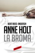 la broma (hanne wilhelmsen 5)-anne holt-berit reiss-andersen-9788416195176 la broma (hanne wilhelmsen 5)-anne holt-berit reiss-andersen-9788416195176