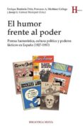 el humor frente al poder: prensa humoristica, cultura politica y poderes facticos en españa (1927-1987)-9788416345076 el humor frente al poder: prensa humoristica, cultura politica y poderes facticos en españa (1927-1987)-9788416345076