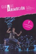 la animacion a escena 7: con a de animacion-9788416926176 la animacion a escena 7: con a de animacion-9788416926176