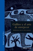 galileo y el arte de envejecer (ebook)-adam ford-9788417041076 galileo y el arte de envejecer (ebook)-adam ford-9788417041076