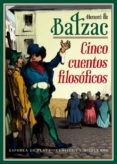 cinco cuentos filosoficos-honore de balzac-9788417146276 cinco cuentos filosoficos-honore de balzac-9788417146276