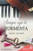 Amazon descarga de libros electrónicos AUNQUE SIGA LA TORMENTA (SERIE EL LEGADO 4) 9788418399176 in Spanish FB2 iBook CHM