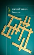 personas-carlos fuentes-9788420403076 personas-carlos fuentes-9788420403076