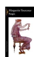 fuegos-marguerite yourcenar-9788420422176 fuegos-marguerite yourcenar-9788420422176