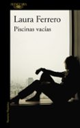 piscinas vacias-laura ferrero-9788420423876 piscinas vacias-laura ferrero-9788420423876