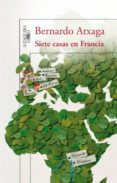 siete casas en francia (ebook)-bernardo atxaga-9788420499376 siete casas en francia (ebook)-bernardo atxaga-9788420499376