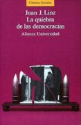 la quiebra de las democracias (6ª ed.)-juan j. linz-9788420624976 la quiebra de las democracias (6ª ed.)-juan j. linz-9788420624976