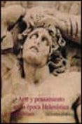 arte y pensamiento en la epoca helenistica: la vision griega del mundo (350 a.c.-50 a.c.)-john onians-9788420671376 arte y pensamiento en la epoca helenistica: la vision griega del mundo (350 a.c.-50 a.c.)-john onians-9788420671376