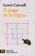 el juego de la logica y otros escritos-lewis carroll-9788420677576 el juego de la logica y otros escritos-lewis carroll-9788420677576