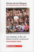 los jovenes, la fe y el discernimiento vocacional-9788422020776 los jovenes, la fe y el discernimiento vocacional-9788422020776