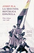 la segunda republica española: cronicas parlamentarias 1931-1936-josep pla-9788423338276 la segunda republica española: cronicas parlamentarias 1931-1936-josep pla-9788423338276