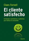 el cliente satisfecho-claes fornell-9788423426676 el cliente satisfecho-claes fornell-9788423426676