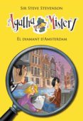 agatha mistery 19. el diamant d amsterdam-sir steve stevenson-9788424653576 agatha mistery 19. el diamant d amsterdam-sir steve stevenson-9788424653576