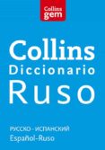 collins gem diccionario ruso :(español-ruso, ruso-español)-9788425351976 collins gem diccionario ruso :(español-ruso, ruso-español)-9788425351976
