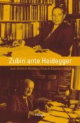 zubiri ante heidegger-juan antonio nicolas-9788425425776 zubiri ante heidegger-juan antonio nicolas-9788425425776